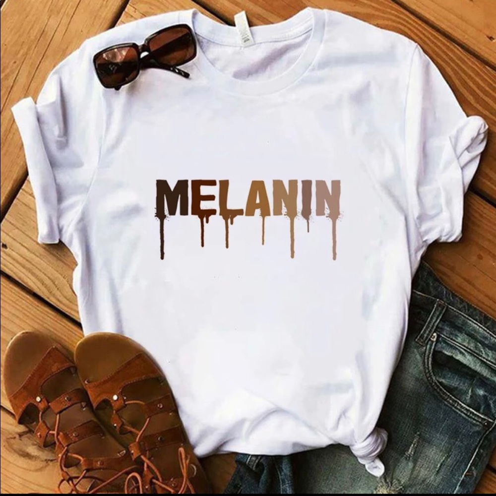 COPY - Melanin T-shirts!  100% Cotton